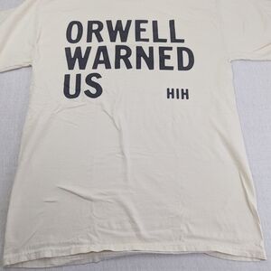 Orwell Warned Us - George Orwell Author Of 1984 Cream Colored Tee Medium
